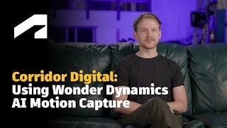 How Corridor Digital uses Wonder Dynamics AI Motion Capture