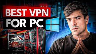 Best VPN for a Windows PC: Why I Chose This One...