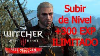 Como SUBIR de NIVEL The Witcher 3 Wild Hunt Next Gen +300 EXP ILIMITADO 2024*