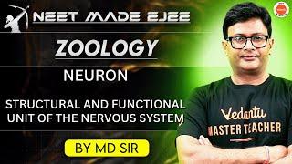 NEET 2025 | Neuron | The Structural and Functional Unit of the Nervous System | MD Sir