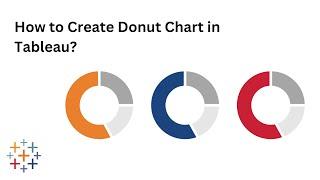 How to build a Donut Chart in Tableau