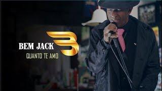 BEM JACK - QUANTO TE AMO