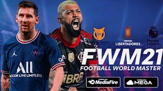 FWM 21 v3 ATUALIZADO COM NOVOS MULTIPLACARES,BRASILEIRÃO,LIBERTADORES & EUROPEU COMPLETO !