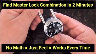 Lock Picking ● Find Combination to Master Lock Padlock ● Less than Two Minutes Using Only Feel