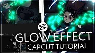 How To Get Glow Effect - Easy! CapCut Tutorial for Beginners  || CapCut AMV Tutorial