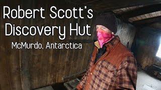 Robert Scott's Discovery Hut - Preserved for 100+ years!  - South Pole vlog #5