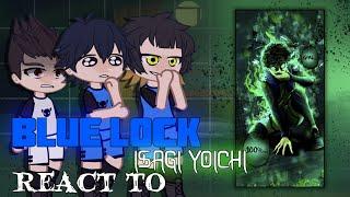 Blue Lock + Ego react to Isagi Yoichi | Blue Lock | Gacha React