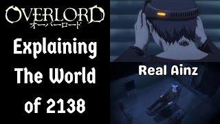 Earth Year 2138 Explained (Overlord)