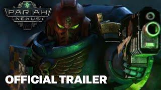 Warhammer 40,000: Pariah Nexus Animated Trailer