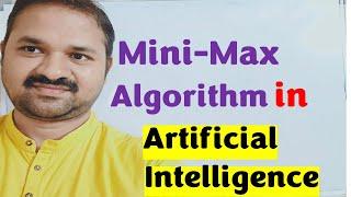 MiniMax Search Algorithm in Artificial Intelligence with Solved Example || Game Playing