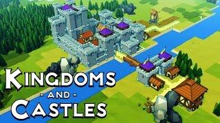 Kingdoms and Castles!  Building a Medieval EMPIRE!  (Kingdoms and Castles Alpha Gameplay Part 1)