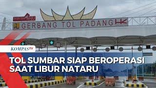 Tol Sumbar Dipastikan Siap Digunakan Saat Libur Nataru, Pengerjaan Capai 97 Persen