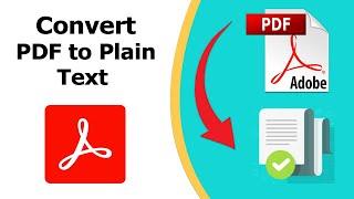 How to convert pdf to plain text using Adobe Acrobat Pro DC 2022