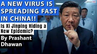 NEW VIRUS IS SPREADING FAST IN CHINA!! Is Xi Jinping Hiding a New Pandemic?