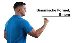 Binomische Formel, Binom | Mathe by Daniel Jung