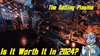 The Gatling Plasma - Is It Worth It? - Fallout 76 Weapon Guides