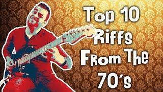 Top 10 70s Guitar Riffs