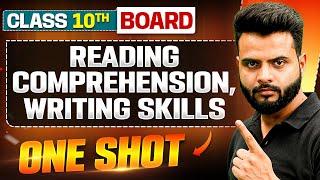 READING COMPREHENSION & WRITING SKILLS in 1 Shot: FULL CHAPTER (Theory + PYQs) Class 10th