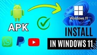 How to Install APK Files on Windows 11 in 2025 | Step-by-Step Guide