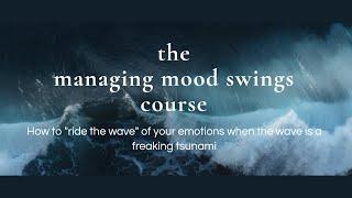 Managing Mood Swings | The Neurocuriosity Club