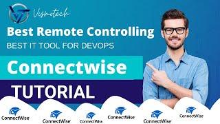 Best Remote Support Software ConnectWise screen connect Full Quick Tutorial