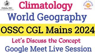 Pressure Belt-Climatology | World Geography | OSSC CGL Mains 2024   |Abinash Sir