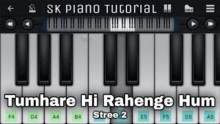 TUMHARE HI RAHENGE HUM - Piano Tutorial | Stree 2 (@SaregamaMusic)