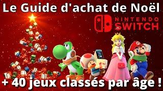 Le Guide d'achat de Noel 2021 sur Nintendo Switch ! +40 jeux classés par âge ! 