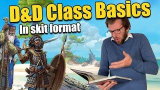 The basics of each D&D class