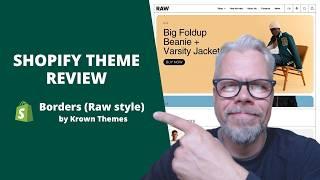 Shopify Theme Review Borders (Raw style) by Krown Themes [2024]