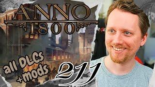 Kekse aus den Mühlen! | Anno 1800 all DLC + Mods Longplay #211