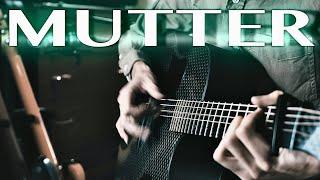 Rammstein - Mutter⎥Fingerstyle guitar cover