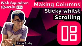 Elementor - Making Columns Sticky whilst Scrolling