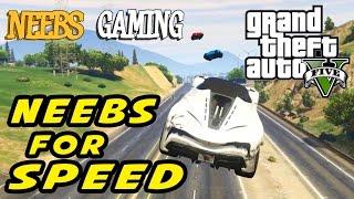 GTA 5 - Neebs for Speed - Street Races