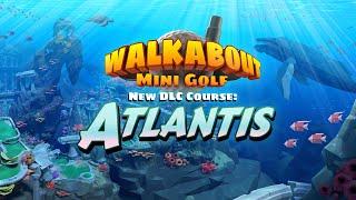 Atlantis (Easy) - Walkabout Mini Golf - Holes in One