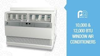 10,000 & 12,000 BTU Flat Panel Window Air Conditioner from Perfect Aire — 6PAC1000/6PAC12000