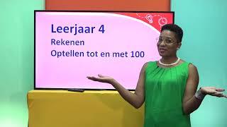 Leerjaar 4 Rekenen  Optellen tot 100