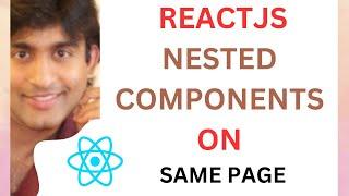 React JS Nested Components React from Scratch for Beginners
