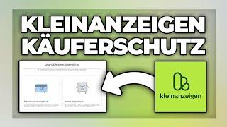 Kleinanzeigen Käuferschutz - sicher bezahlen ohne Betrug | Tutorial