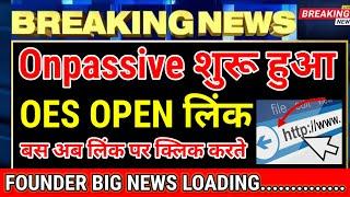 big news oes open लिंक | onpassive new update today #ai #onpassive| ceo ash muferah