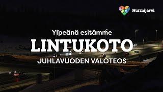 Nurmijärvi 250: Lintukoto - Juhlavuoden valoteos