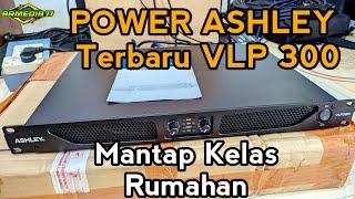 ASHLEY VLP 300 Review dan Test Power Murah Horeg