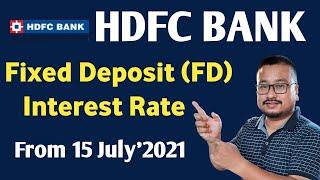 HDFC Bank Fixed Deposit (FD) Interest Rate from 15th July'2021 | HDFC Bank FD rate new 2021