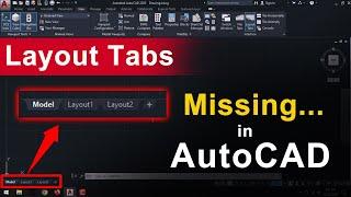 Model and layout tabs are not showing in AutoCAD