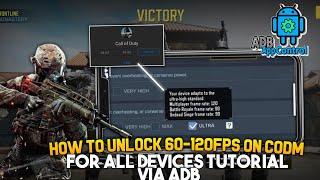 ADB TUTORIAL CODM: How To Unlock/Get 60-120FPS On Call Of Duty Mobile For All Devices - NO ROOT SAFE