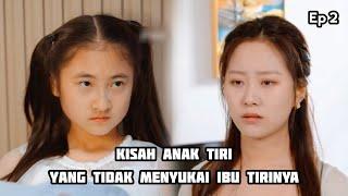 Kisah Anak Tiri Yang Tidak Menyukai Ibu Tirinya Part 2 | Film Pendek