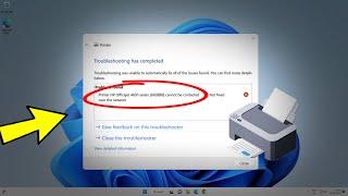 Fix Printer cannot be contacted over the network in Windows 11 / 10/8/7 | Solve Printer Not Fixed ️