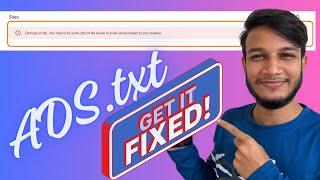 Adsense Earning at Risk Solve 2024 - You need to fix some ads. txt file issues