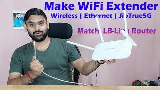 WiFi Range Extender | Match LB-Link Router | Wireless WiFi Extender | Jio True5G Share to Router |