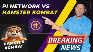 Pi Network Vs Hamster Kombat | Exchange Listing Updates | Which one Better?